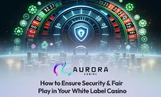 Cara Menjamin Keamanan & Fair Play di White Label Casino Anda